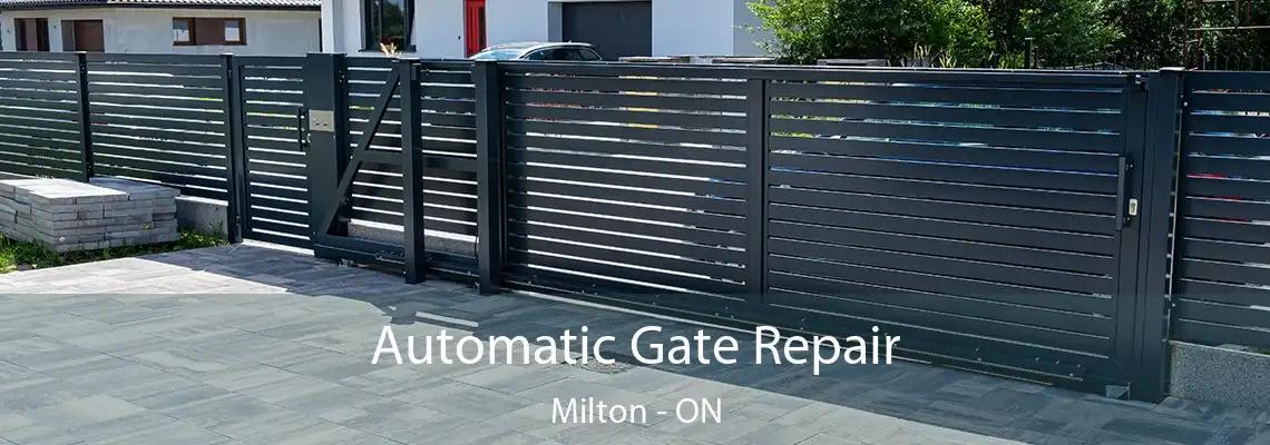 Automatic Gate Repair Milton - ON