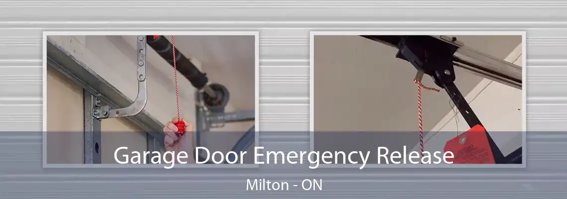 Garage Door Emergency Release Milton - ON
