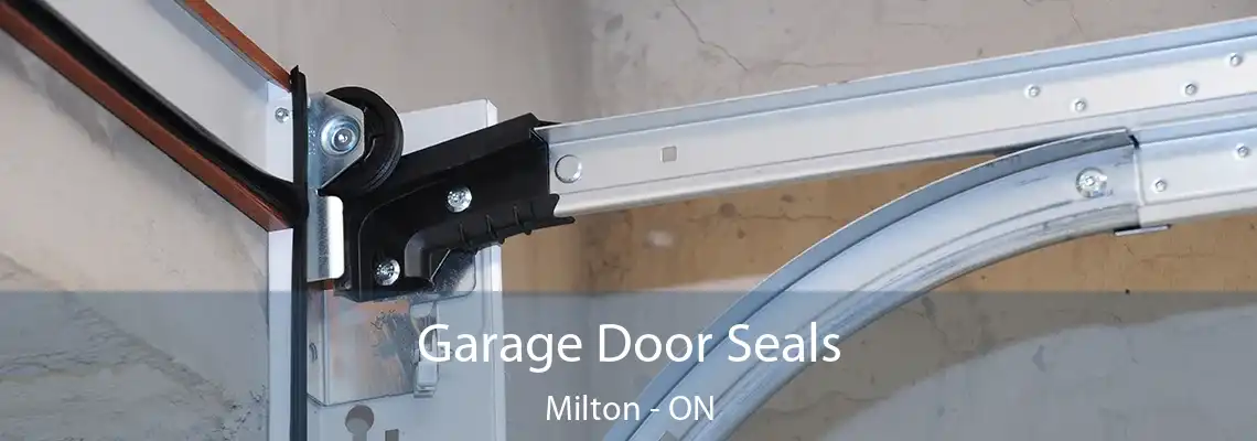 Garage Door Seals Milton - ON