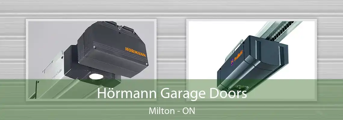 Hörmann Garage Doors Milton - ON
